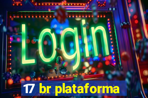 17 br plataforma